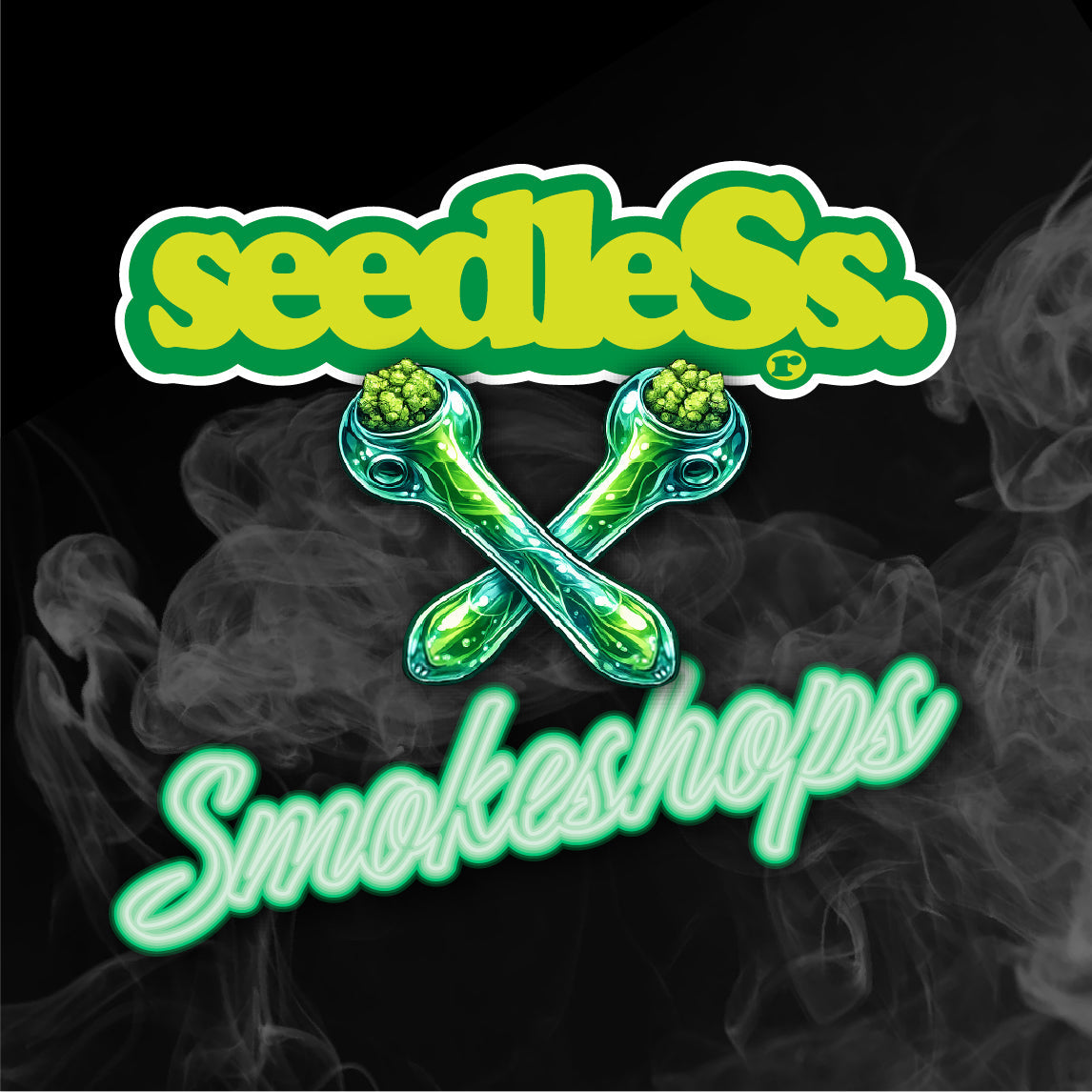 seedleSs. x Smokeshops