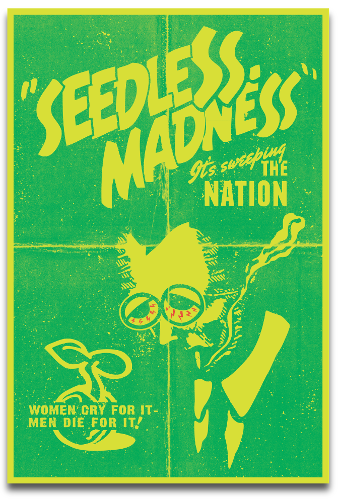 Art Print : seedleSs. Madness