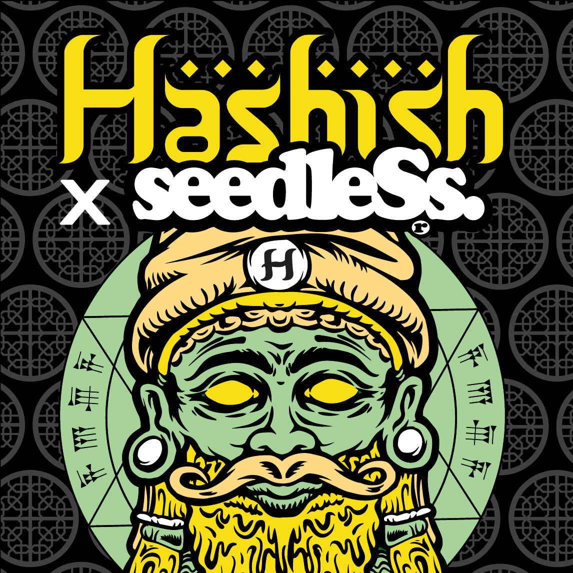 HASHISH x seedleSs.